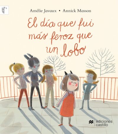 El día que fui más feroz que un lobo