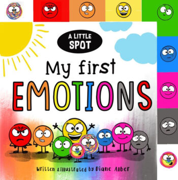 9781951287979_p0_v1_s1200x1200 A Little SPOT: My First Emotions