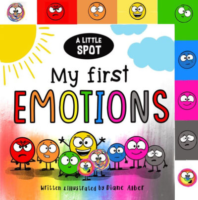 9781951287979_p0_v1_s1200x1200 A Little SPOT: My First Emotions